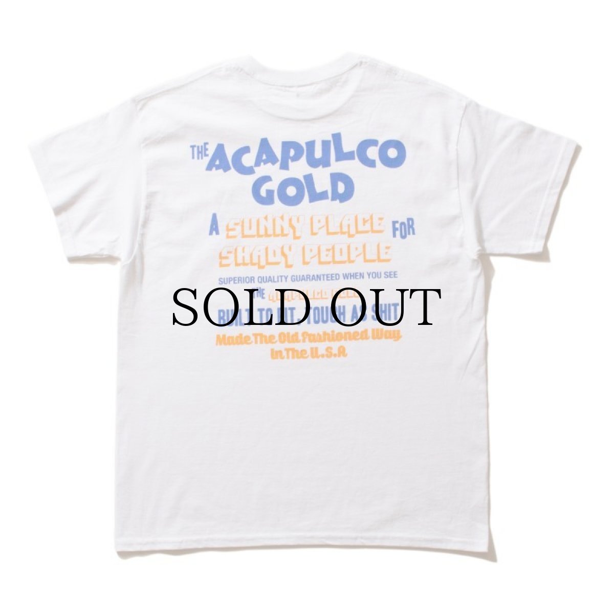画像7: ACAPULCO GOLD / NO RUSH TEE (7)