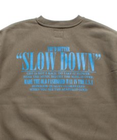 画像15: ACAPULCO GOLD / SLOW DOWN CREW SWEATSHIRT (15)