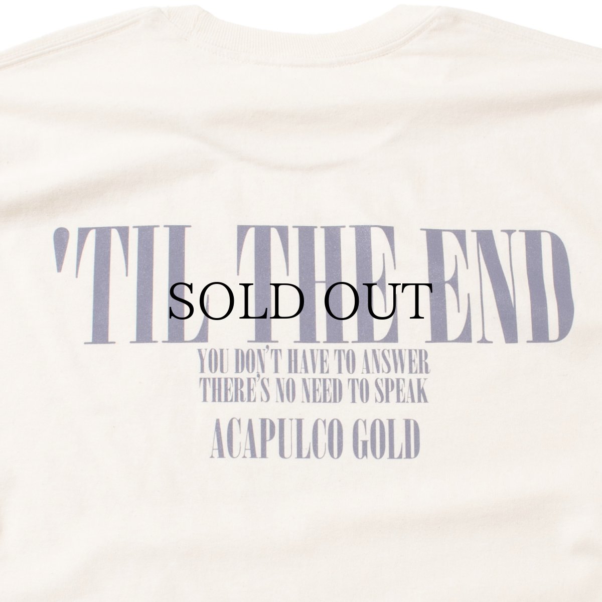 画像17: ACAPULCO GOLD(アカプルコゴールド) / TIL THE END LS TEE (17)