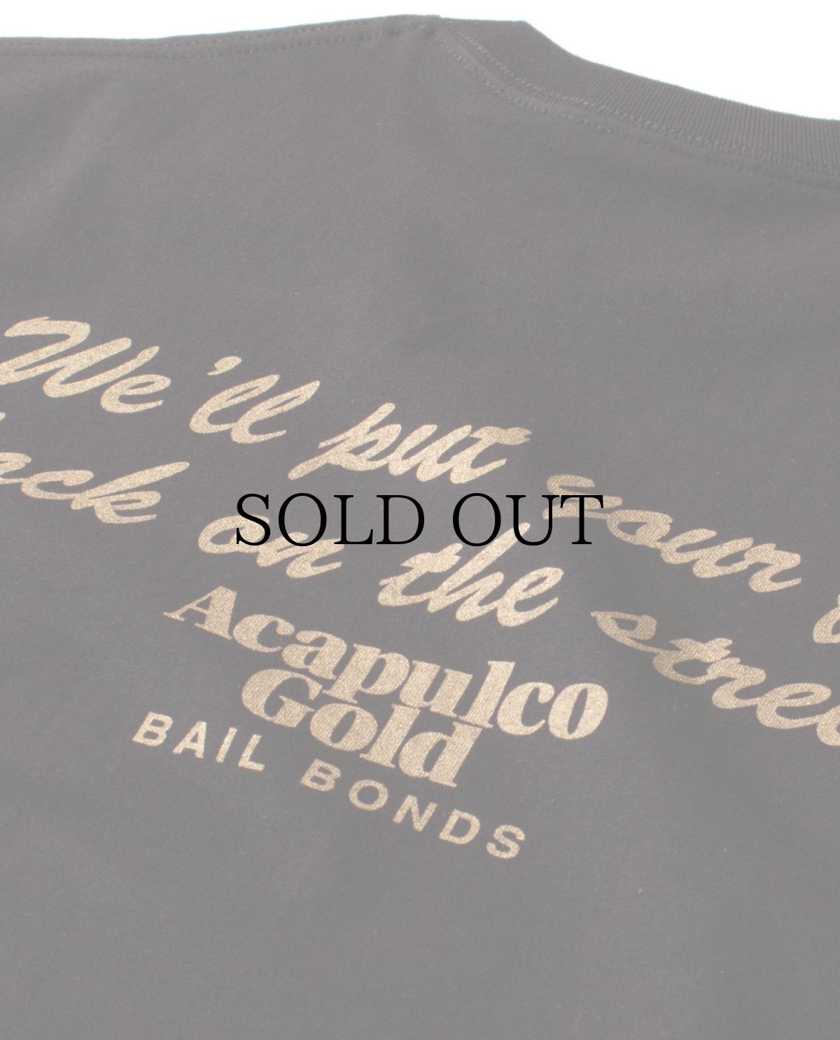 画像13: ACAPULCO GOLD(アカプルコゴールド) / BAIL BOND TEE (13)