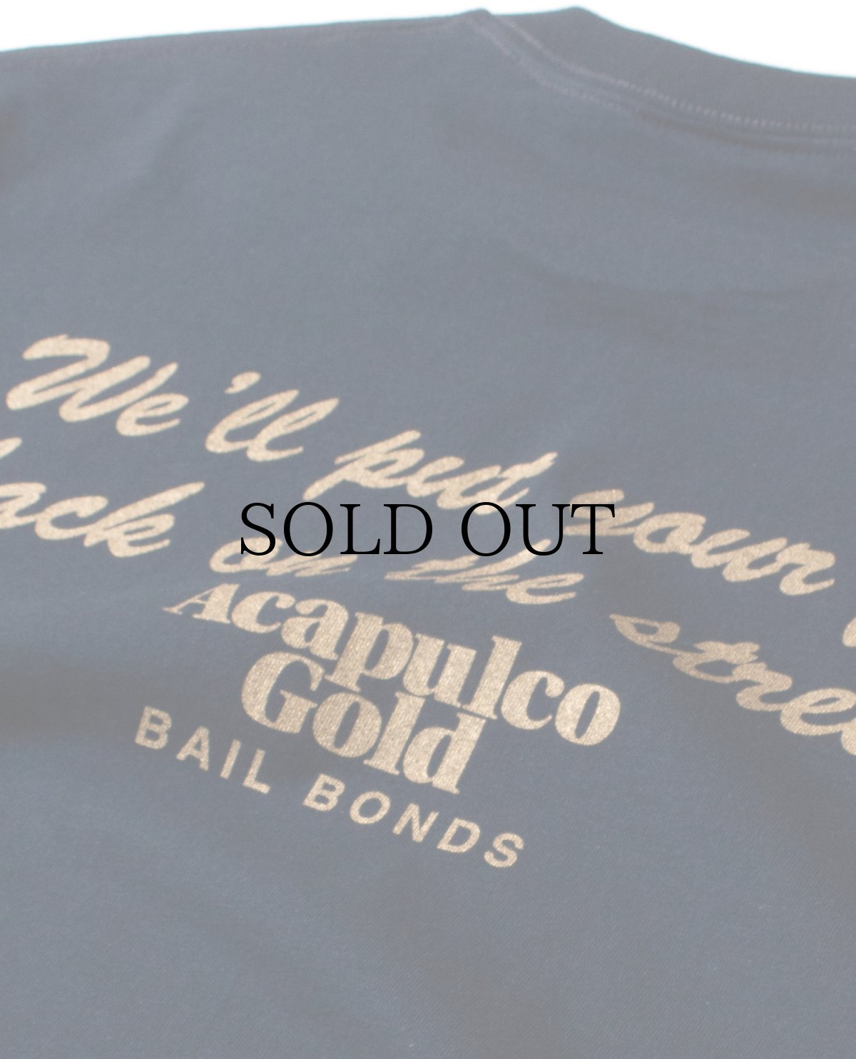画像16: ACAPULCO GOLD(アカプルコゴールド) / BAIL BOND TEE (16)