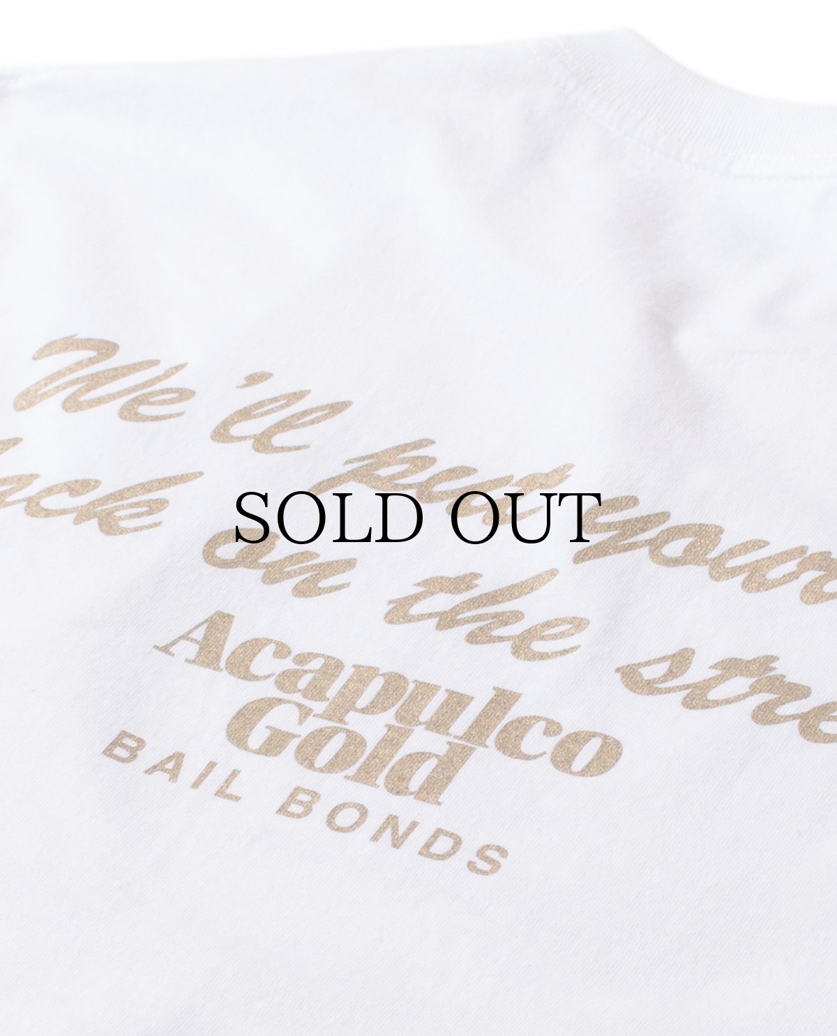 画像14: ACAPULCO GOLD(アカプルコゴールド) / BAIL BOND TEE (14)