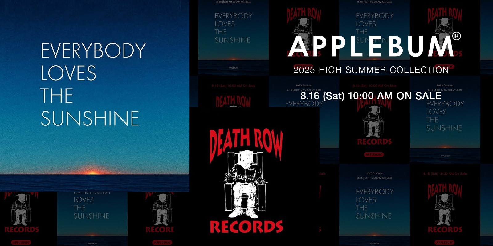 8/16(土) APPLEBUM |DEATH ROW RECORDS & 2025 HIGH SUMMER COLLECTION 新作発売