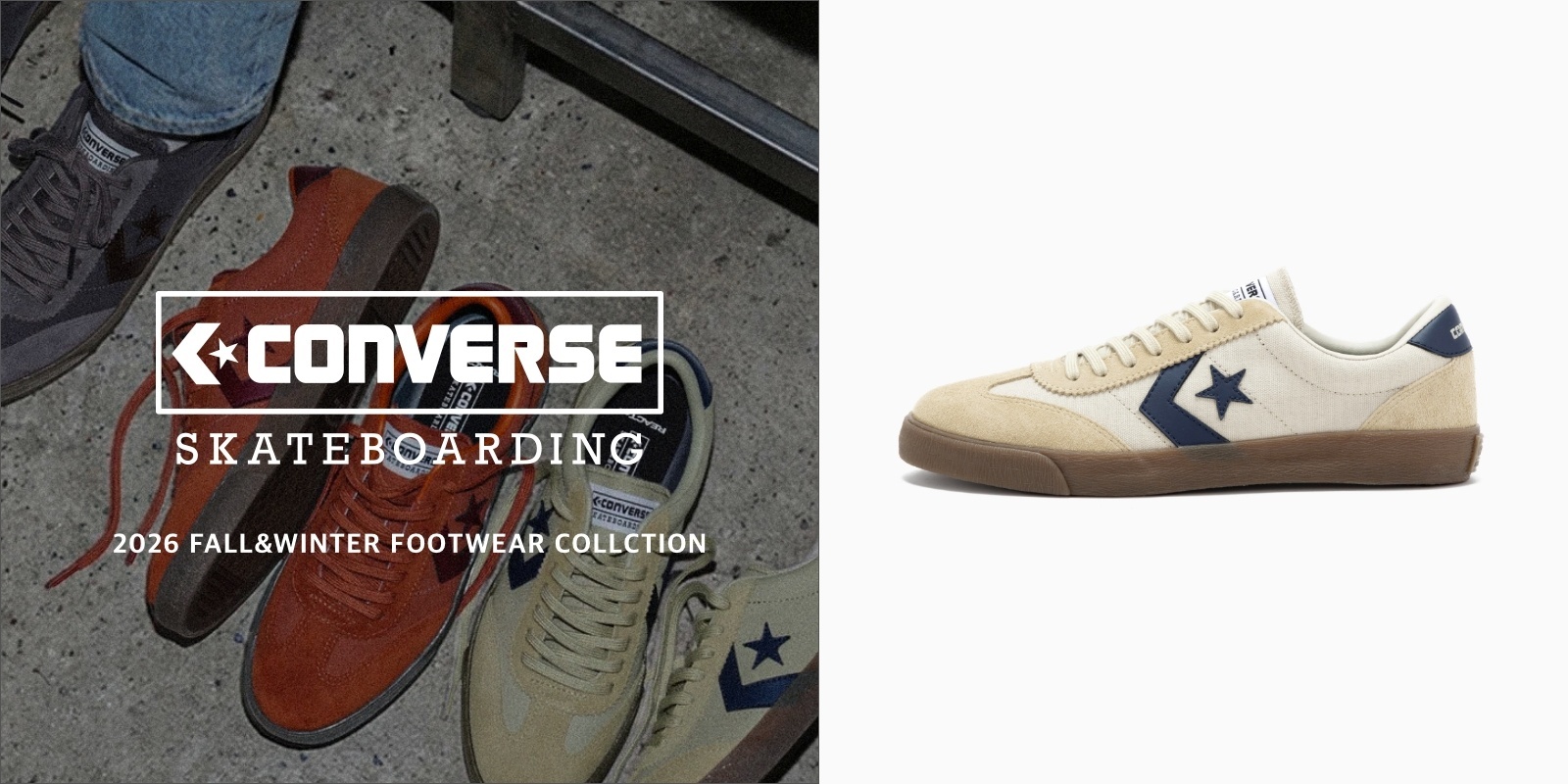 10/16(金) CONVERSE SKATEBOARDING 2026 Fall&Winter Footwear COLLECTION 新作発売